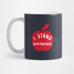 I Stand With Teachers Mug